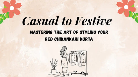 Casual to Festive: Mastering the Art of Styling Your Red Chikankari Kurta